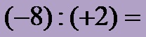 Division For Negative And Positive Numbers