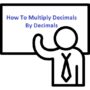 Multiply Decimals By Decimals