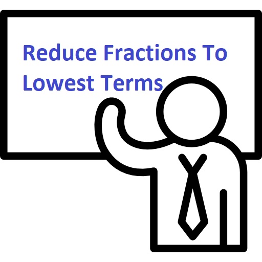 how-to-reduce-fractions-to-the-lowest-terms-math-calculations