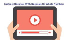 Subtract Decimals With Decimals Or Whole - Math Calculations