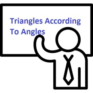 Types Of Triangles According To Angles